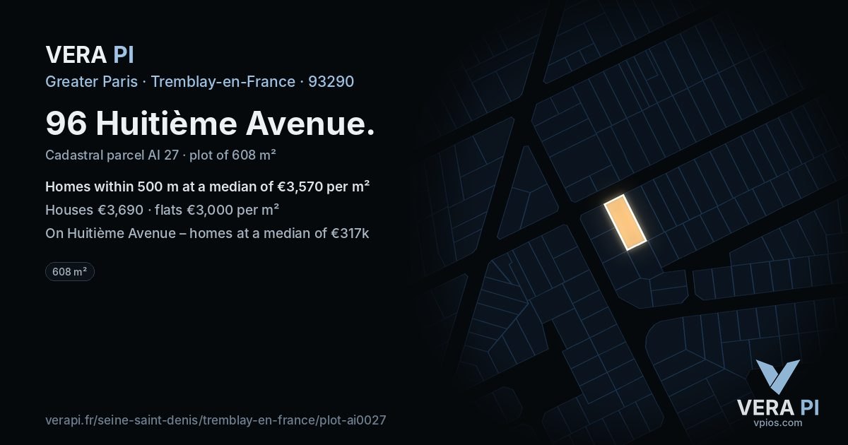 96 Huitième Avenue, Tremblay-en-France at night – the plot lit, the parcels around coloured by the prices near them