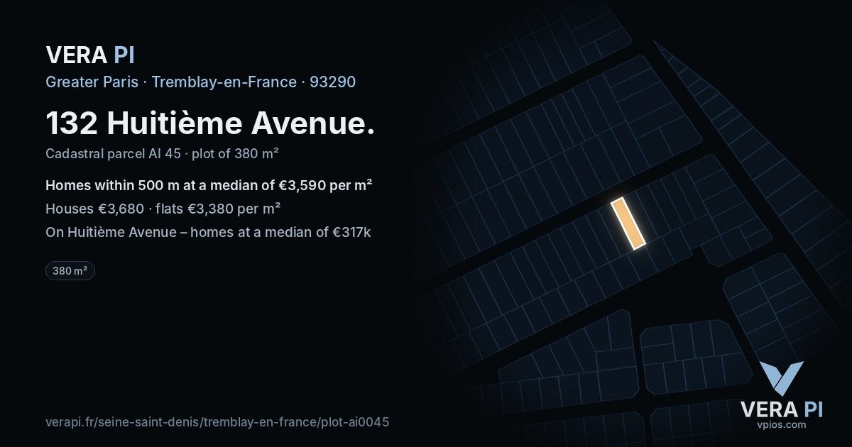 132 Huitième Avenue, Tremblay-en-France at night – the plot lit, the parcels around coloured by the prices near them