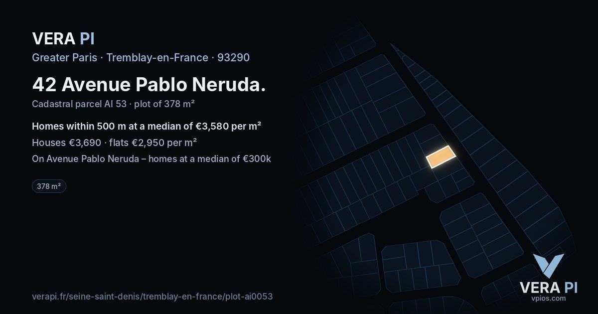 42 Avenue Pablo Neruda, Tremblay-en-France at night – the plot lit, the parcels around coloured by the prices near them