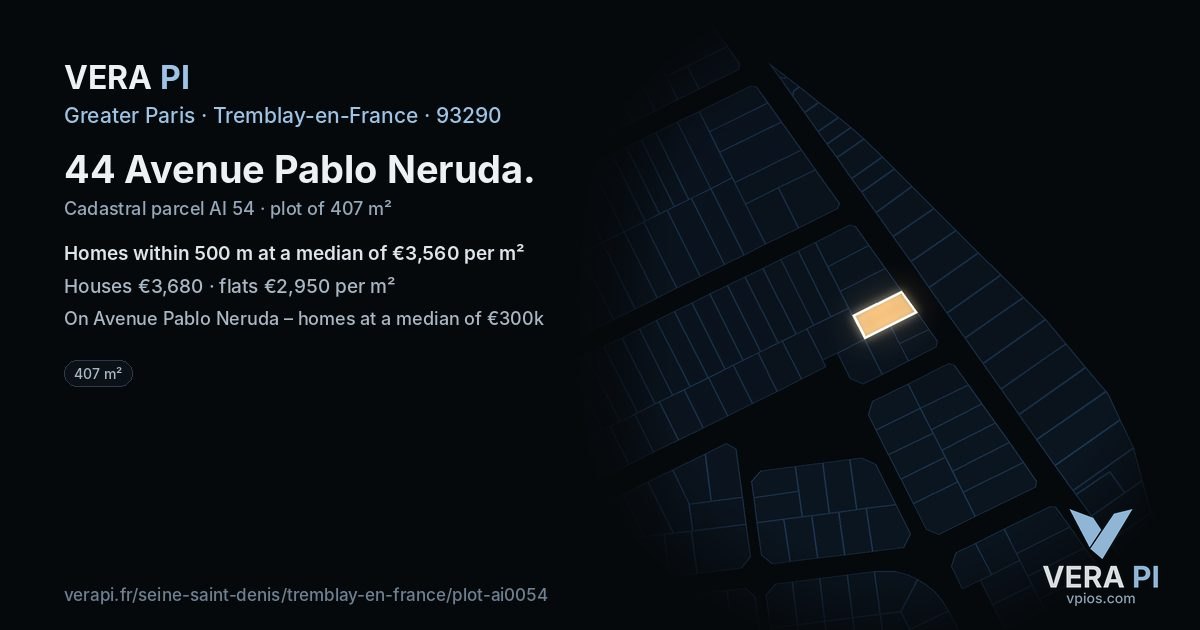 44 Avenue Pablo Neruda, Tremblay-en-France at night – the plot lit, the parcels around coloured by the prices near them
