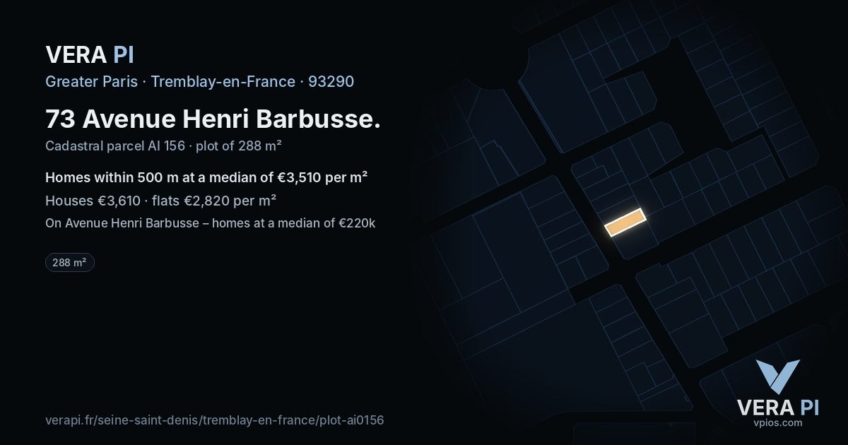 73 Avenue Henri Barbusse, Tremblay-en-France at night – the plot lit, the parcels around coloured by the prices near them