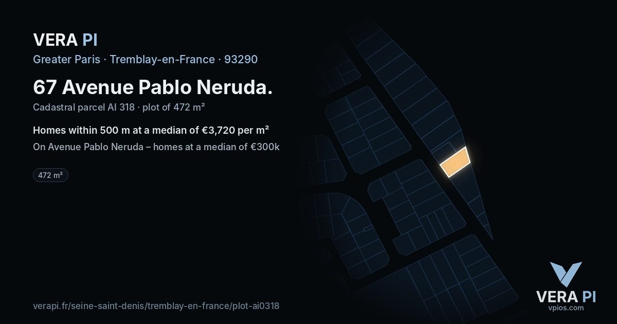 67 Avenue Pablo Neruda, Tremblay-en-France at night – the plot lit, the parcels around coloured by the prices near them