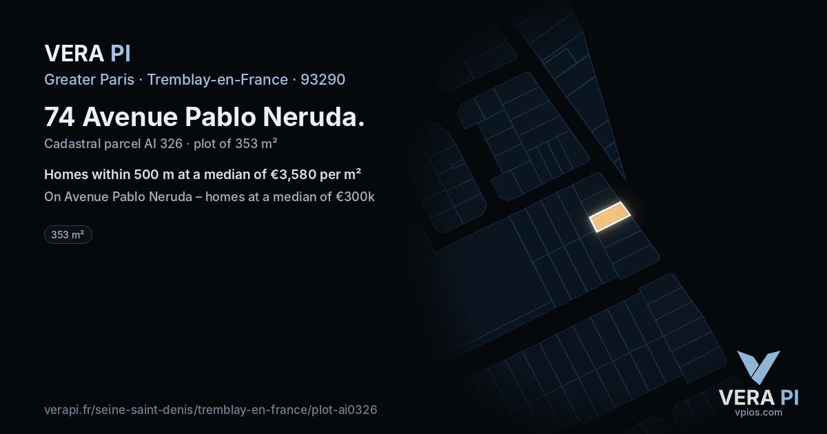 74 Avenue Pablo Neruda, Tremblay-en-France at night – the plot lit, the parcels around coloured by the prices near them