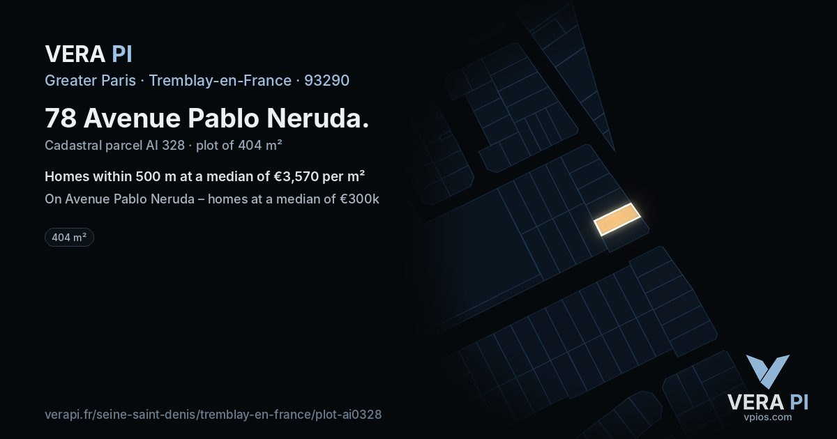 78 Avenue Pablo Neruda, Tremblay-en-France at night – the plot lit, the parcels around coloured by the prices near them