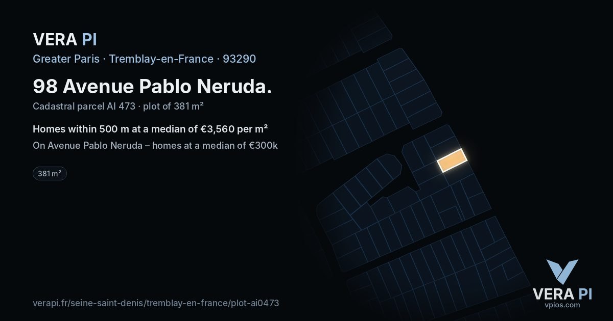 98 Avenue Pablo Neruda, Tremblay-en-France at night – the plot lit, the parcels around coloured by the prices near them