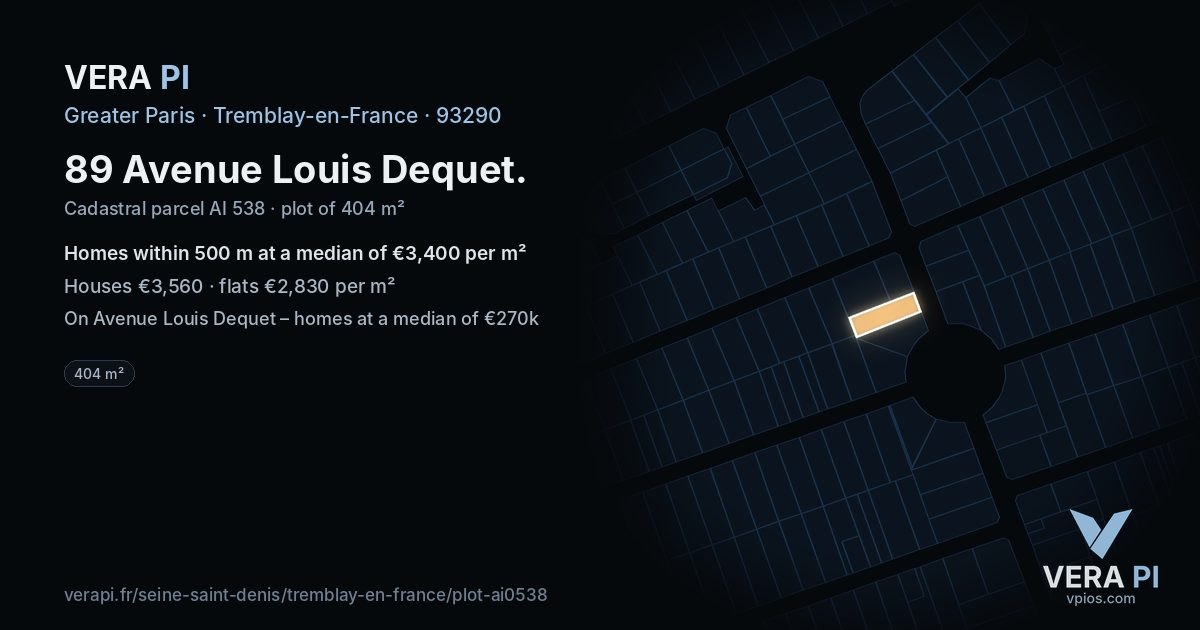 89 Avenue Louis Dequet, Tremblay-en-France at night – the plot lit, the parcels around coloured by the prices near them