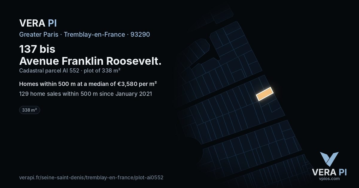 137 bis Avenue Franklin Roosevelt, Tremblay-en-France at night – the plot lit, the parcels around coloured by the prices near them