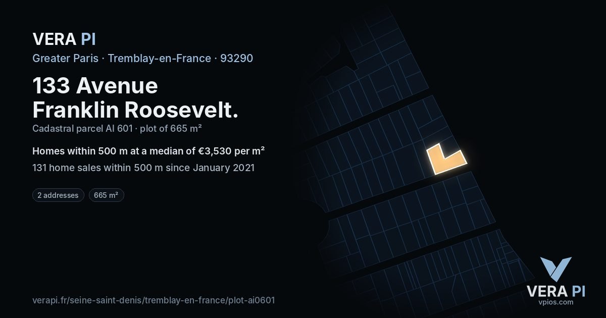 133 Avenue Franklin Roosevelt, Tremblay-en-France at night – the plot lit, the parcels around coloured by the prices near them