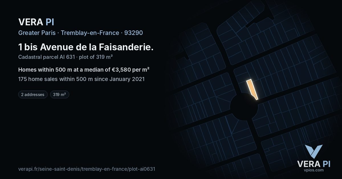 1 bis Avenue de la Faisanderie, Tremblay-en-France at night – the plot lit, the parcels around coloured by the prices near them