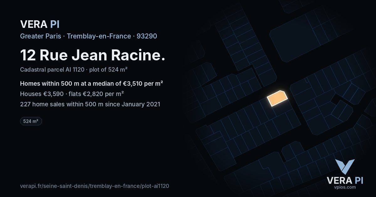 12 Rue Jean Racine, Tremblay-en-France at night – the plot lit, the parcels around coloured by the prices near them