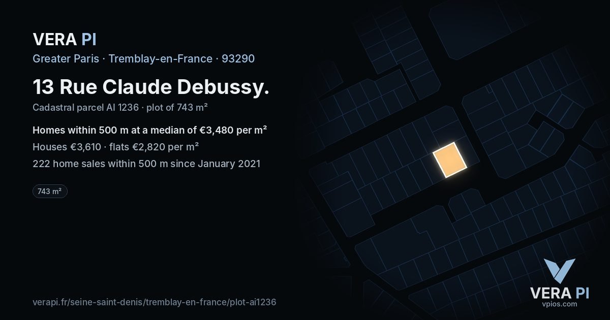 13 Rue Claude Debussy, Tremblay-en-France at night – the plot lit, the parcels around coloured by the prices near them