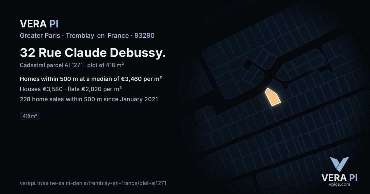 32 Rue Claude Debussy, Tremblay-en-France at night – the plot lit, the parcels around coloured by the prices near them