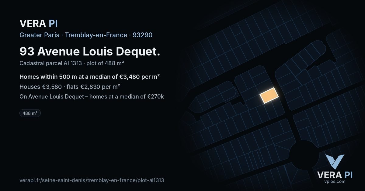 93 Avenue Louis Dequet, Tremblay-en-France at night – the plot lit, the parcels around coloured by the prices near them