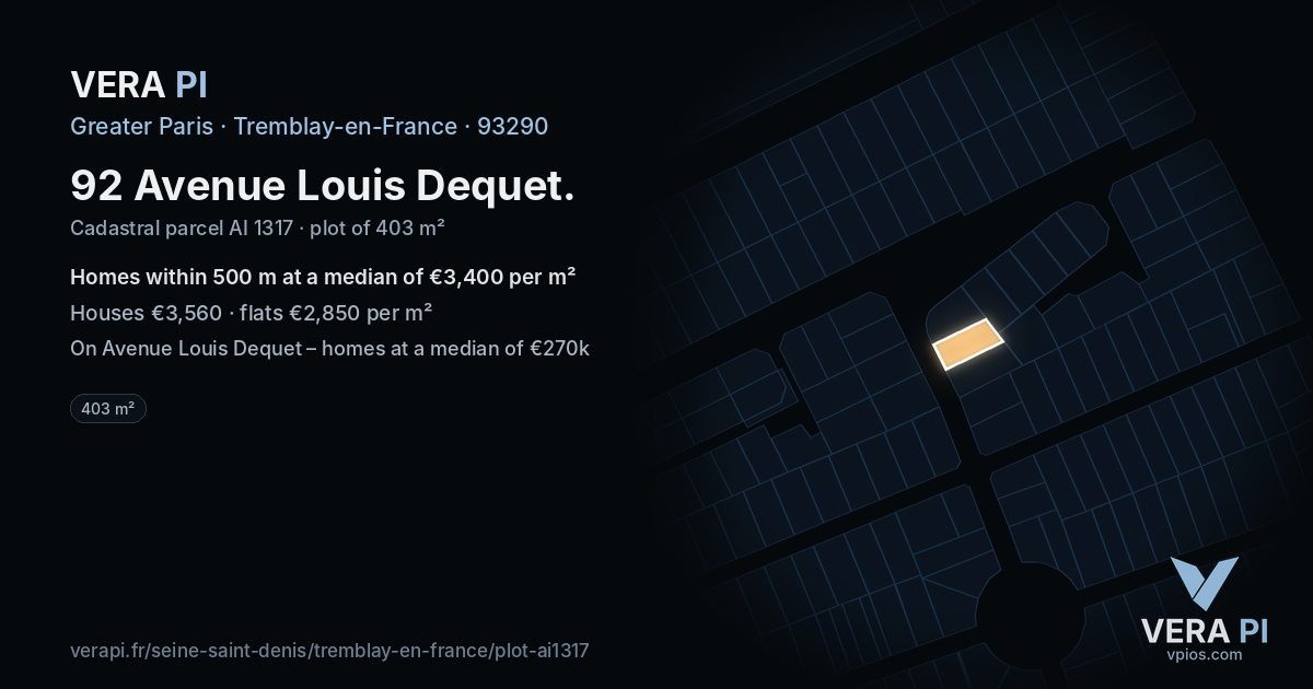 92 Avenue Louis Dequet, Tremblay-en-France at night – the plot lit, the parcels around coloured by the prices near them