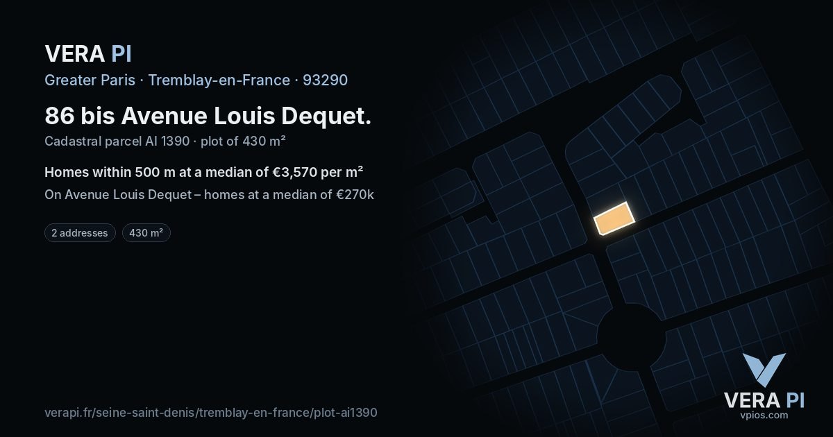 86 bis Avenue Louis Dequet, Tremblay-en-France at night – the plot lit, the parcels around coloured by the prices near them