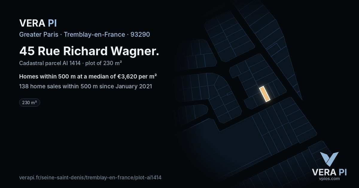 45 Rue Richard Wagner, Tremblay-en-France at night – the plot lit, the parcels around coloured by the prices near them