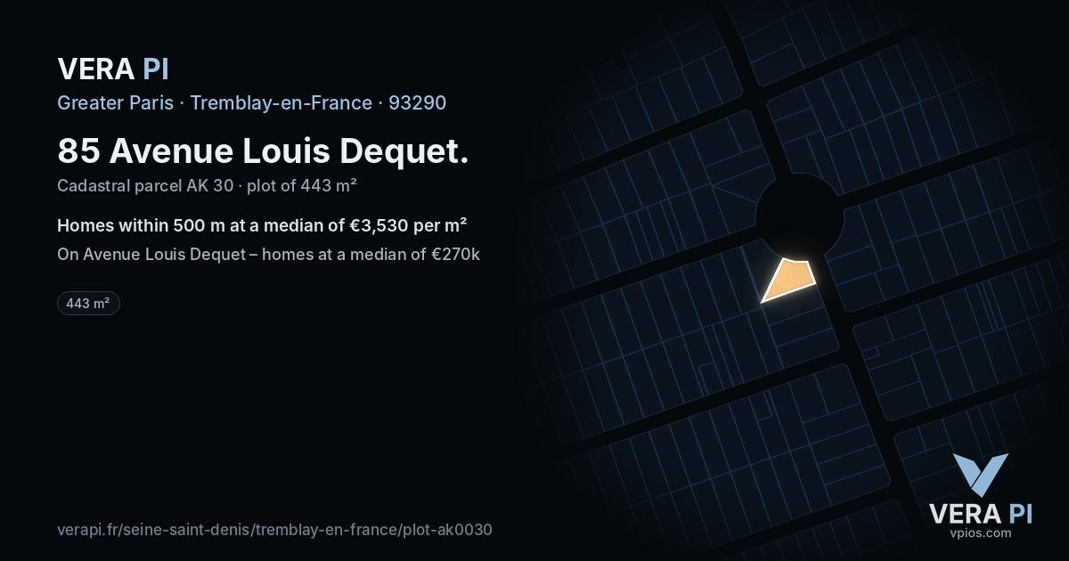 85 Avenue Louis Dequet, Tremblay-en-France at night – the plot lit, the parcels around coloured by the prices near them
