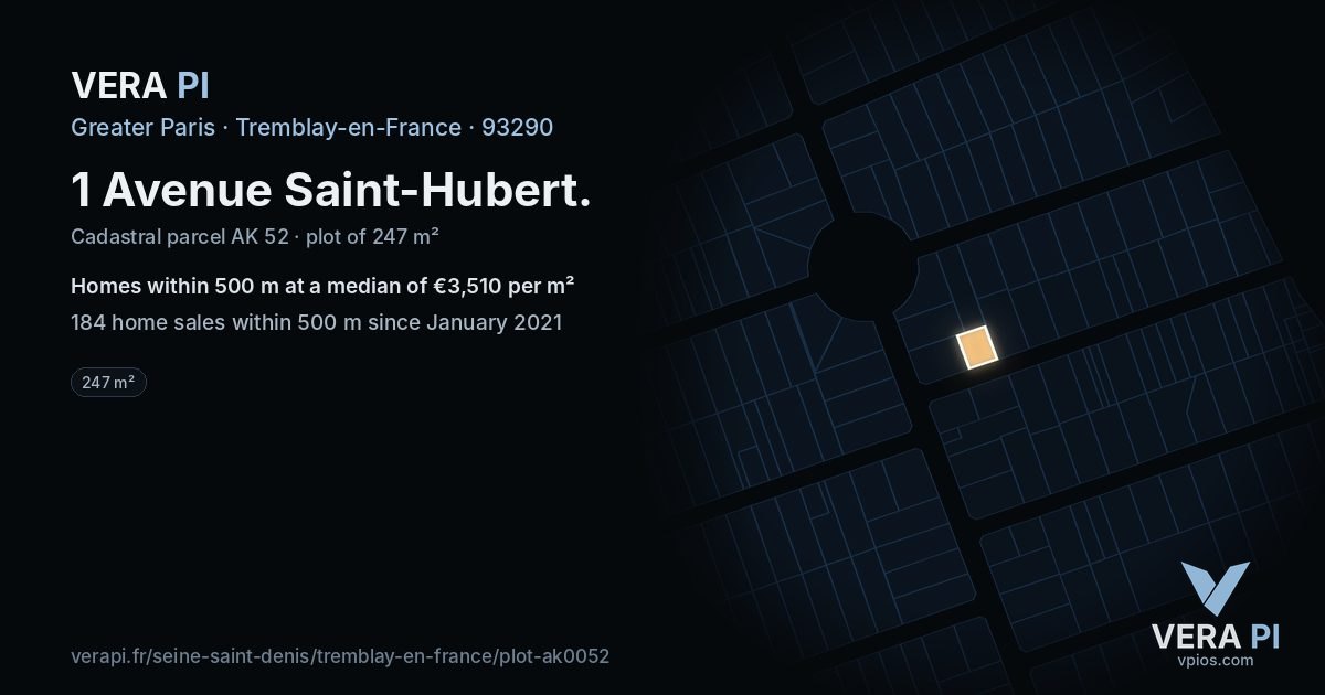 1 Avenue Saint-Hubert, Tremblay-en-France at night – the plot lit, the parcels around coloured by the prices near them