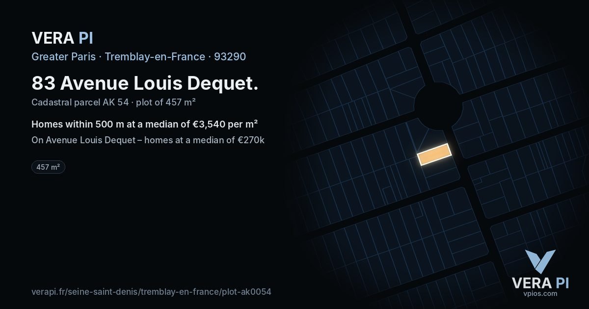 83 Avenue Louis Dequet, Tremblay-en-France at night – the plot lit, the parcels around coloured by the prices near them