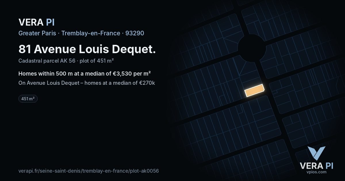81 Avenue Louis Dequet, Tremblay-en-France at night – the plot lit, the parcels around coloured by the prices near them