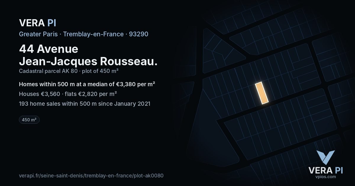 44 Avenue Jean-Jacques Rousseau, Tremblay-en-France at night – the plot lit, the parcels around coloured by the prices near them