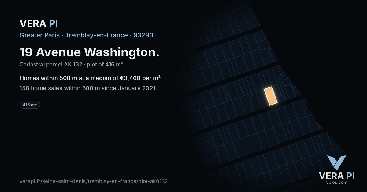 19 Avenue Washington, Tremblay-en-France at night – the plot lit, the parcels around coloured by the prices near them