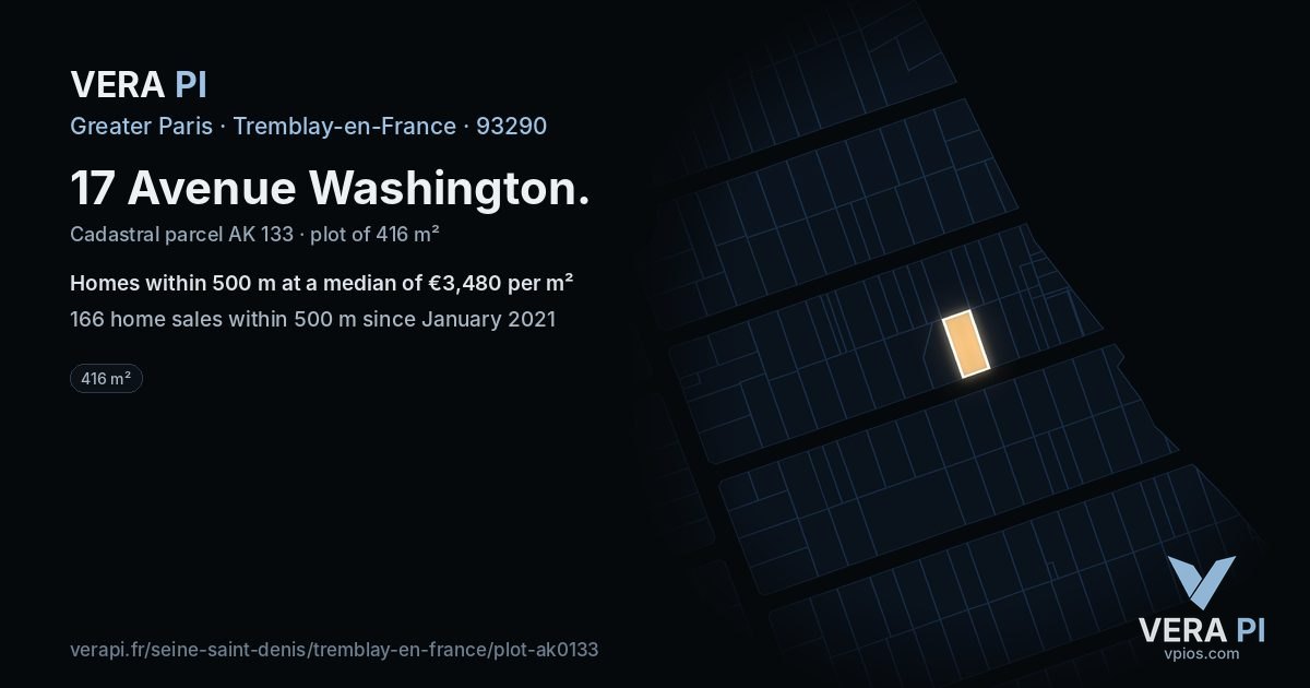 17 Avenue Washington, Tremblay-en-France at night – the plot lit, the parcels around coloured by the prices near them