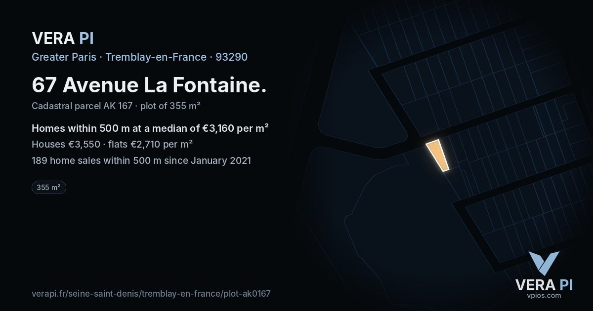 67 Avenue La Fontaine, Tremblay-en-France at night – the plot lit, the parcels around coloured by the prices near them