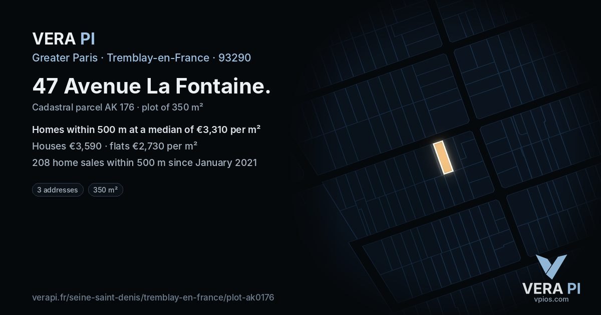 47 Avenue La Fontaine, Tremblay-en-France at night – the plot lit, the parcels around coloured by the prices near them