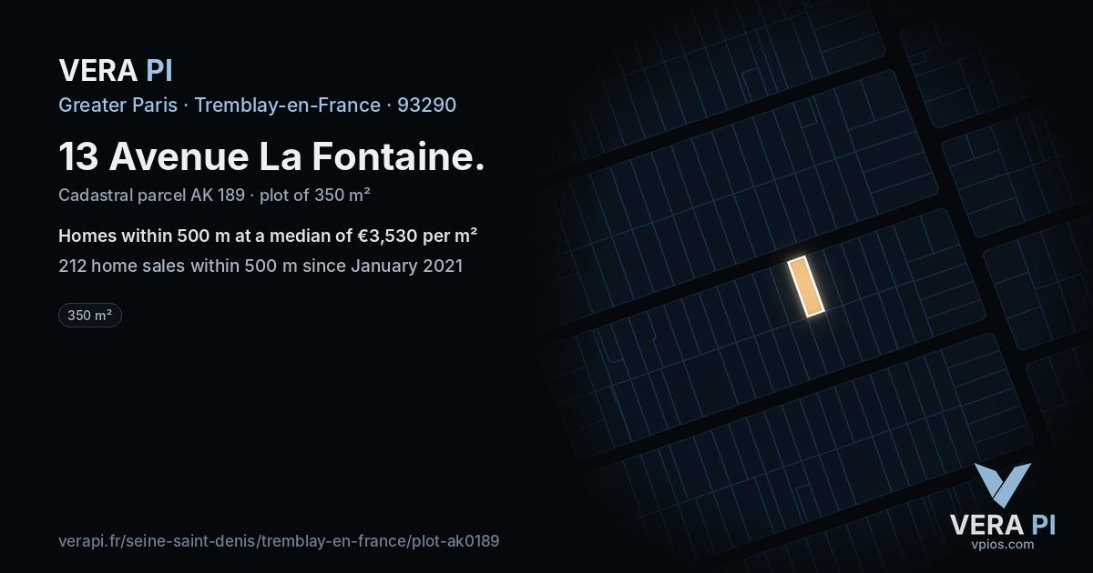 13 Avenue La Fontaine, Tremblay-en-France at night – the plot lit, the parcels around coloured by the prices near them