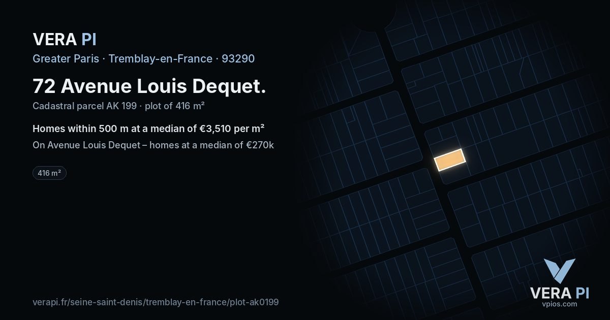 72 Avenue Louis Dequet, Tremblay-en-France at night – the plot lit, the parcels around coloured by the prices near them