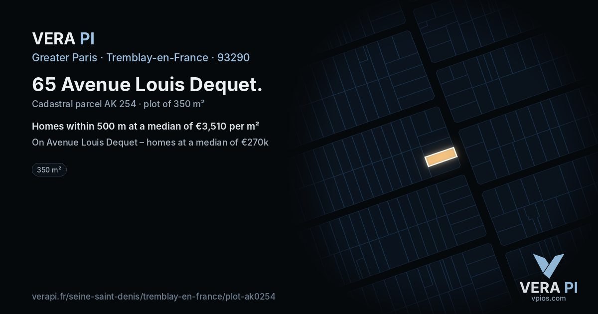 65 Avenue Louis Dequet, Tremblay-en-France at night – the plot lit, the parcels around coloured by the prices near them