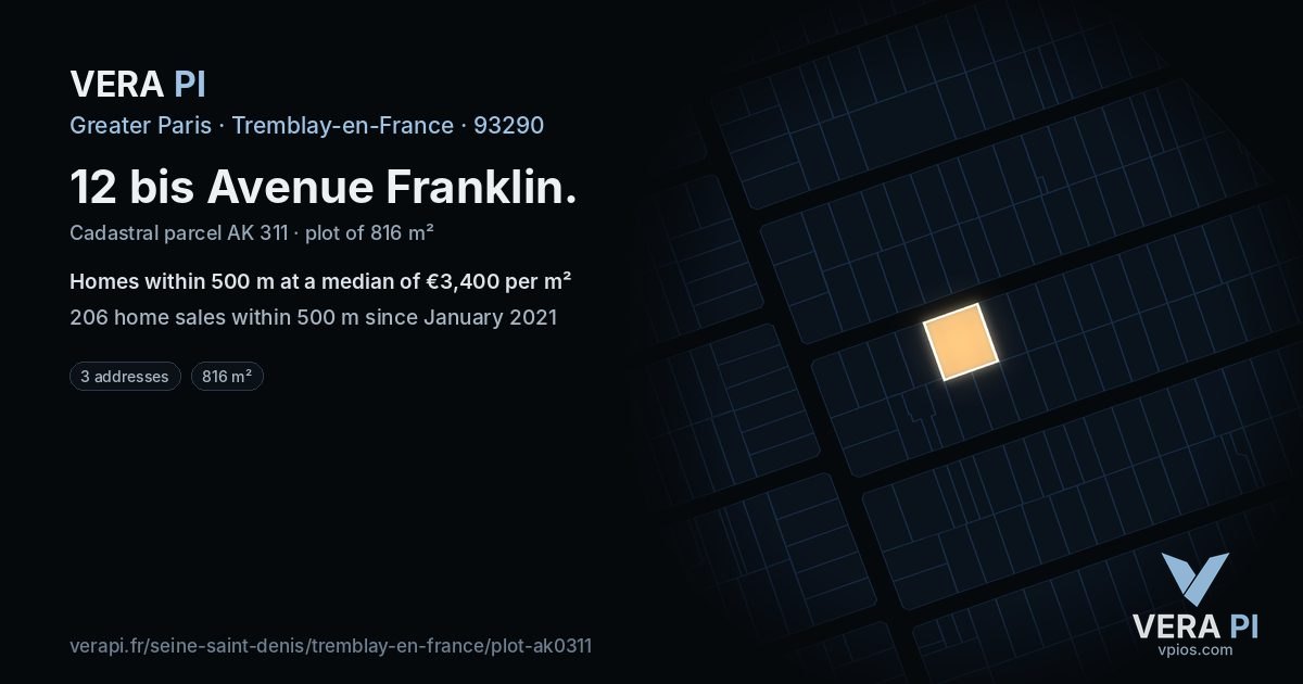 12 bis Avenue Franklin, Tremblay-en-France at night – the plot lit, the parcels around coloured by the prices near them