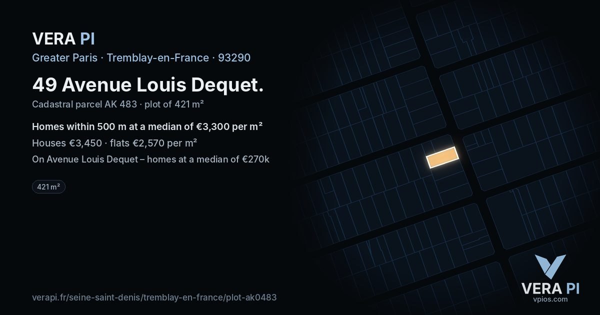 49 Avenue Louis Dequet, Tremblay-en-France at night – the plot lit, the parcels around coloured by the prices near them