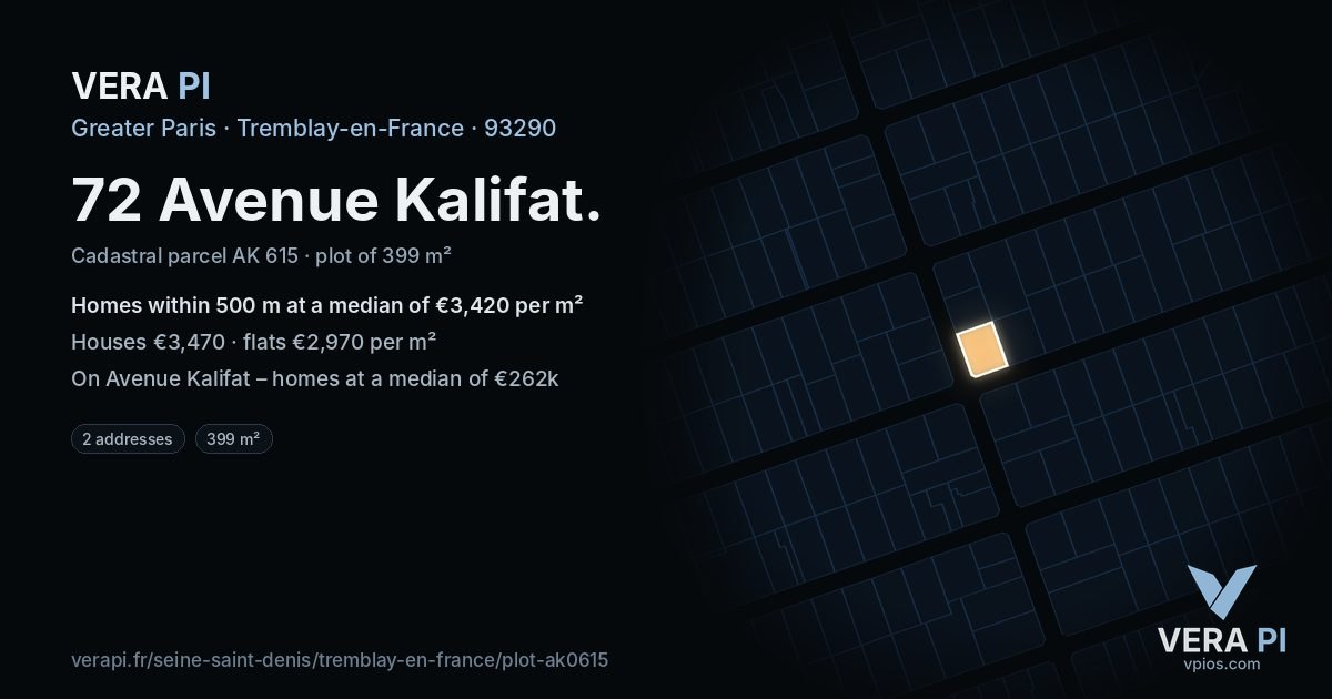 72 Avenue Kalifat, Tremblay-en-France at night – the plot lit, the parcels around coloured by the prices near them