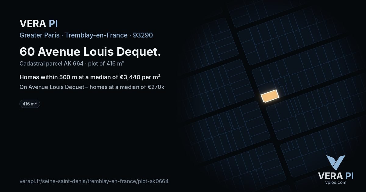 60 Avenue Louis Dequet, Tremblay-en-France at night – the plot lit, the parcels around coloured by the prices near them