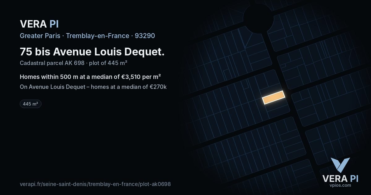 75 bis Avenue Louis Dequet, Tremblay-en-France at night – the plot lit, the parcels around coloured by the prices near them