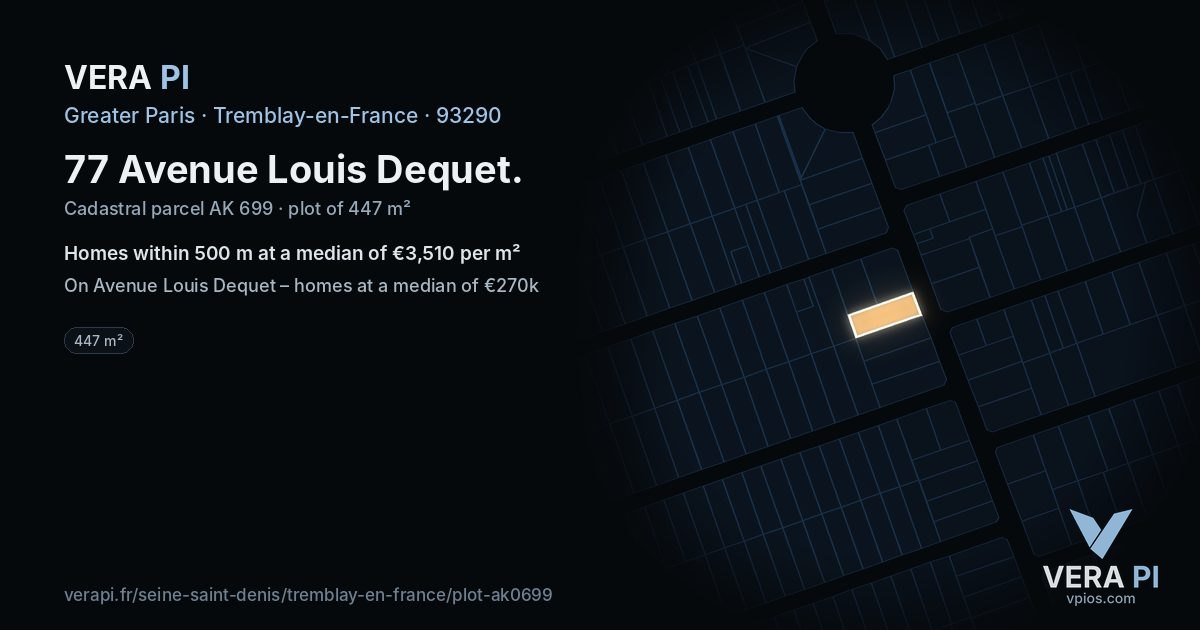 77 Avenue Louis Dequet, Tremblay-en-France at night – the plot lit, the parcels around coloured by the prices near them