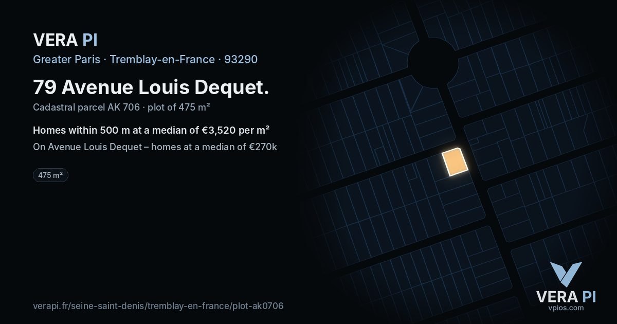 79 Avenue Louis Dequet, Tremblay-en-France at night – the plot lit, the parcels around coloured by the prices near them