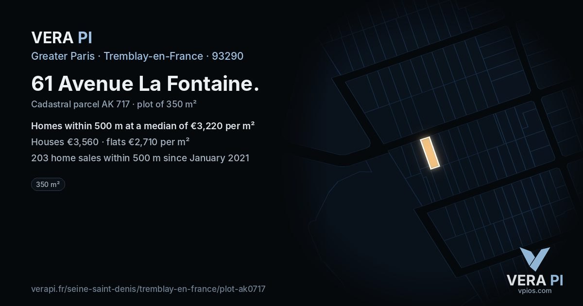 61 Avenue La Fontaine, Tremblay-en-France at night – the plot lit, the parcels around coloured by the prices near them