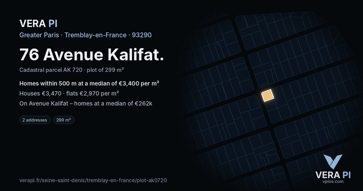76 Avenue Kalifat, Tremblay-en-France at night – the plot lit, the parcels around coloured by the prices near them