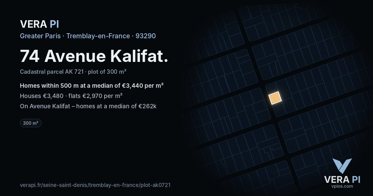 74 Avenue Kalifat, Tremblay-en-France at night – the plot lit, the parcels around coloured by the prices near them