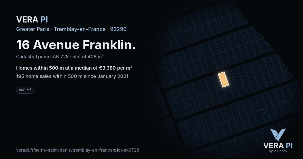 16 Avenue Franklin, Tremblay-en-France at night – the plot lit, the parcels around coloured by the prices near them