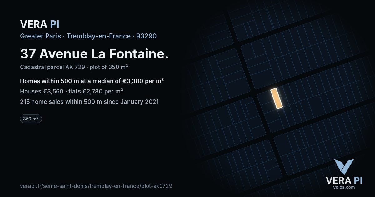 37 Avenue La Fontaine, Tremblay-en-France at night – the plot lit, the parcels around coloured by the prices near them