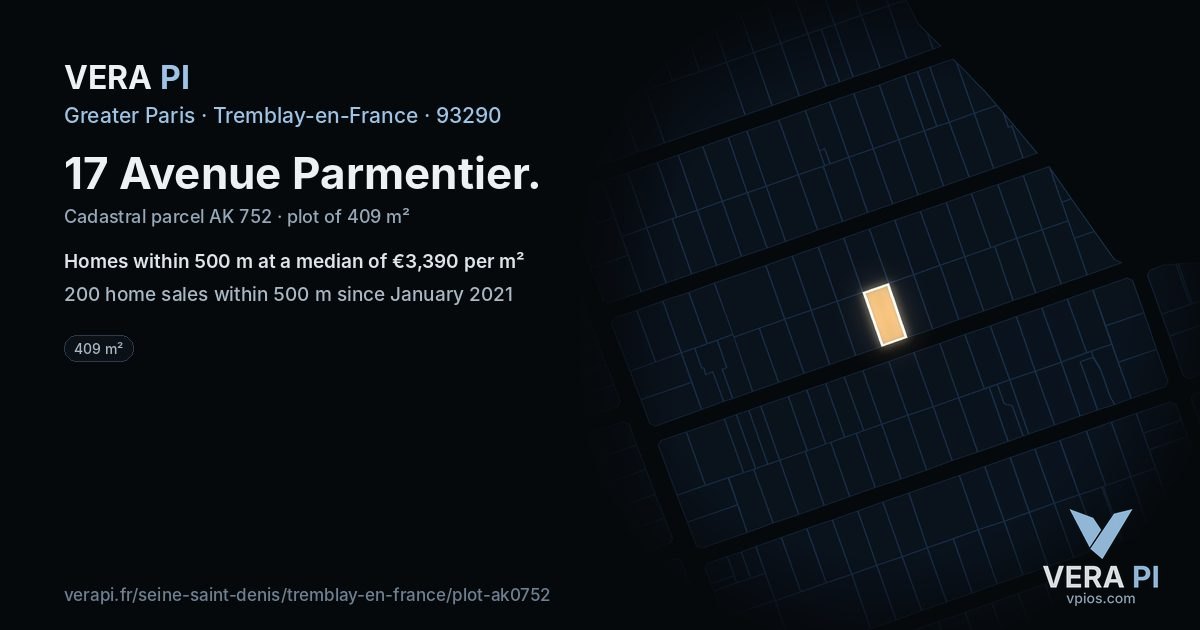 17 Avenue Parmentier, Tremblay-en-France at night – the plot lit, the parcels around coloured by the prices near them