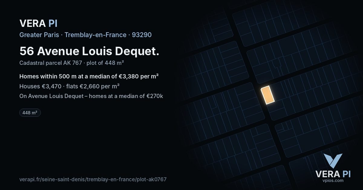 56 Avenue Louis Dequet, Tremblay-en-France at night – the plot lit, the parcels around coloured by the prices near them