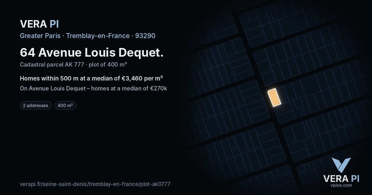 64 Avenue Louis Dequet, Tremblay-en-France at night – the plot lit, the parcels around coloured by the prices near them