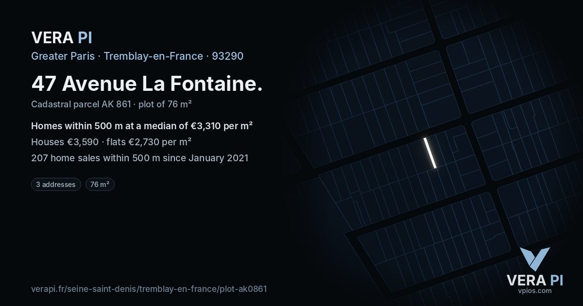47 Avenue La Fontaine, Tremblay-en-France at night – the plot lit, the parcels around coloured by the prices near them