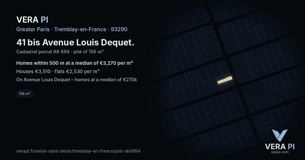 41 bis Avenue Louis Dequet, Tremblay-en-France at night – the plot lit, the parcels around coloured by the prices near them