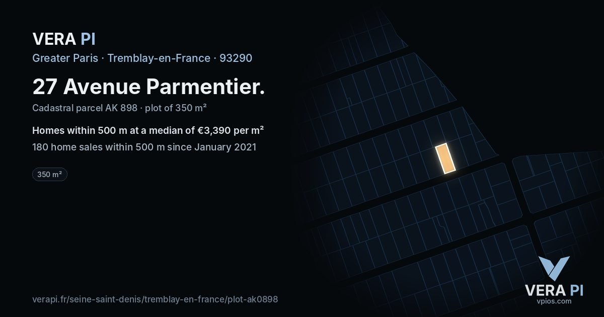 27 Avenue Parmentier, Tremblay-en-France at night – the plot lit, the parcels around coloured by the prices near them